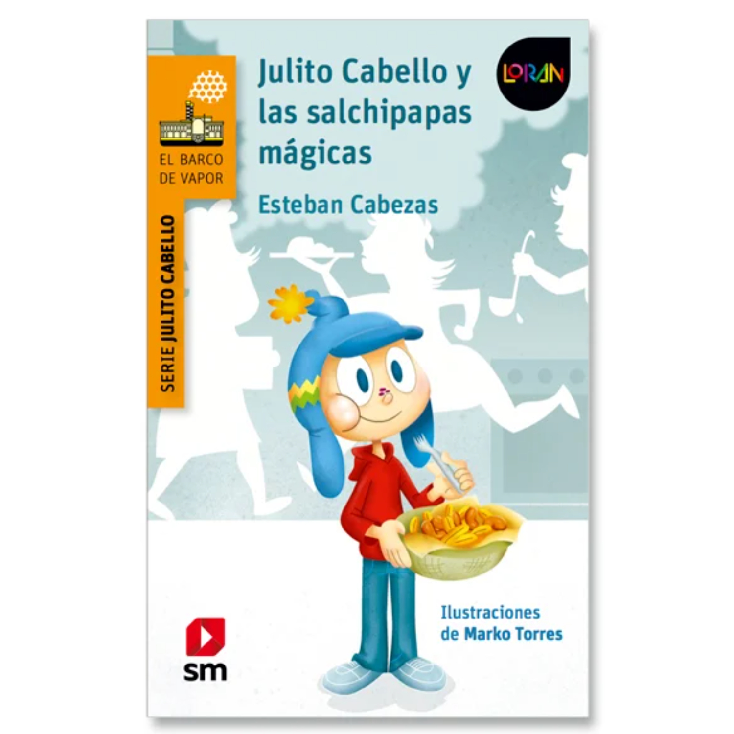JULITO CABELLO Y LAS SALCHIPAPAS MAGICAS - 1