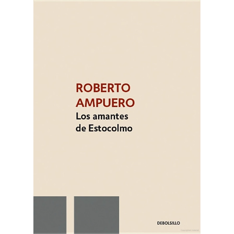 LIBRO LOS AMANTES DE ESTOCOLMO - AMPUERO, ROBERTO - 1