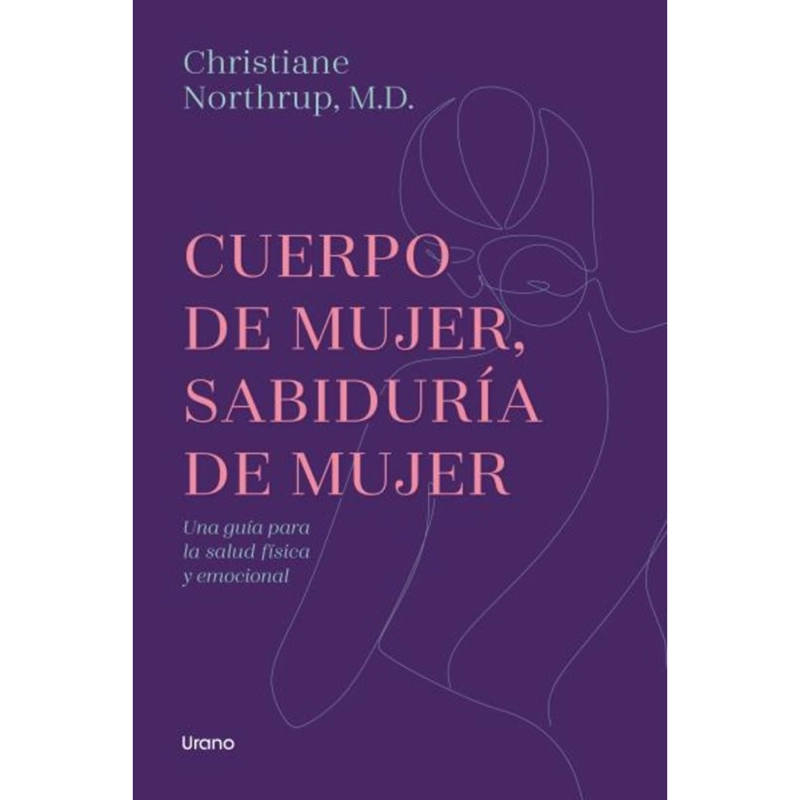 LIBRO CUERPO DE MUJER SABIDURIA DE MUJER-ED.REVISADA NORTHRUP, CHRISTIANE - 1
