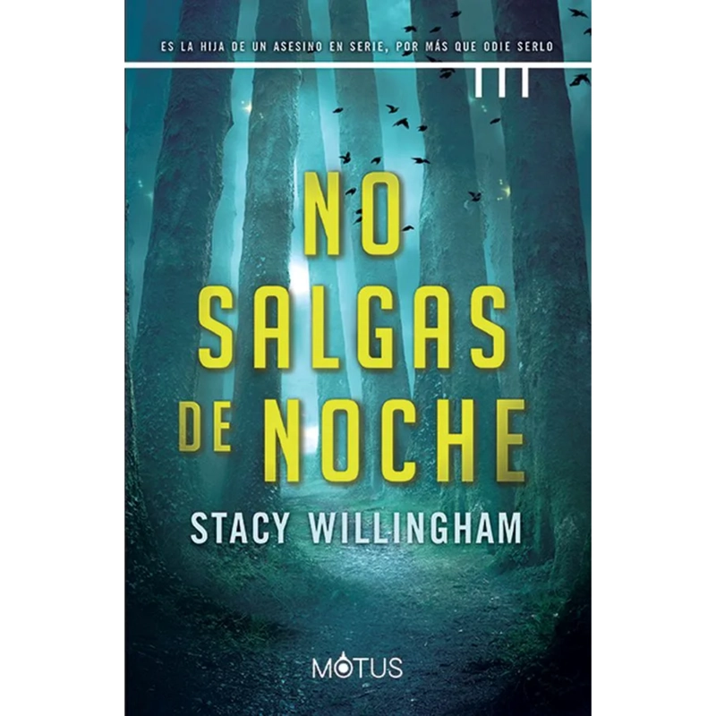 LIBRO NO SALGAS DE NOCHE - WILLINGHAM, STACY