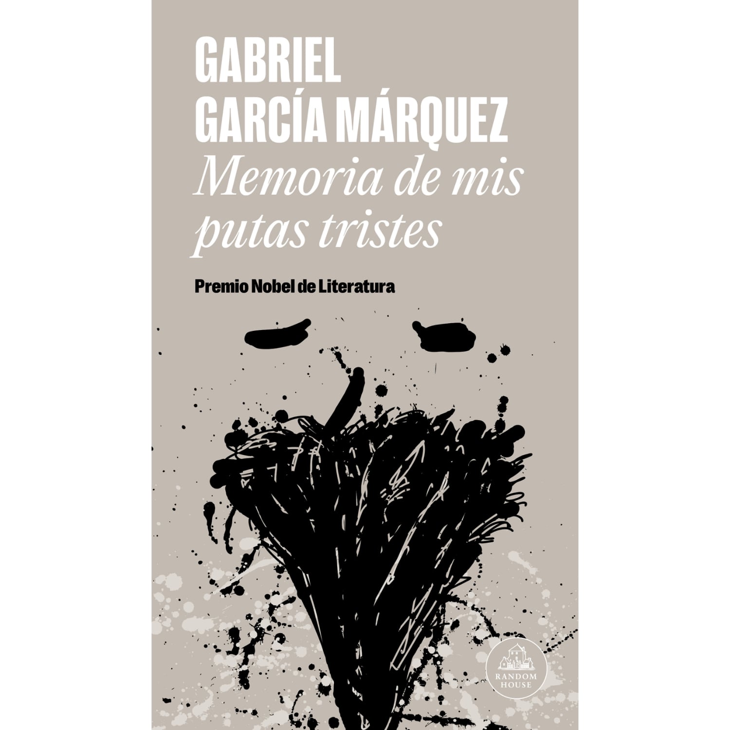 LIBRO MEMORIAS DE MIS PUTAS TRISTES - GARCÍA MÁRQUEZ, GABRIEL - 1