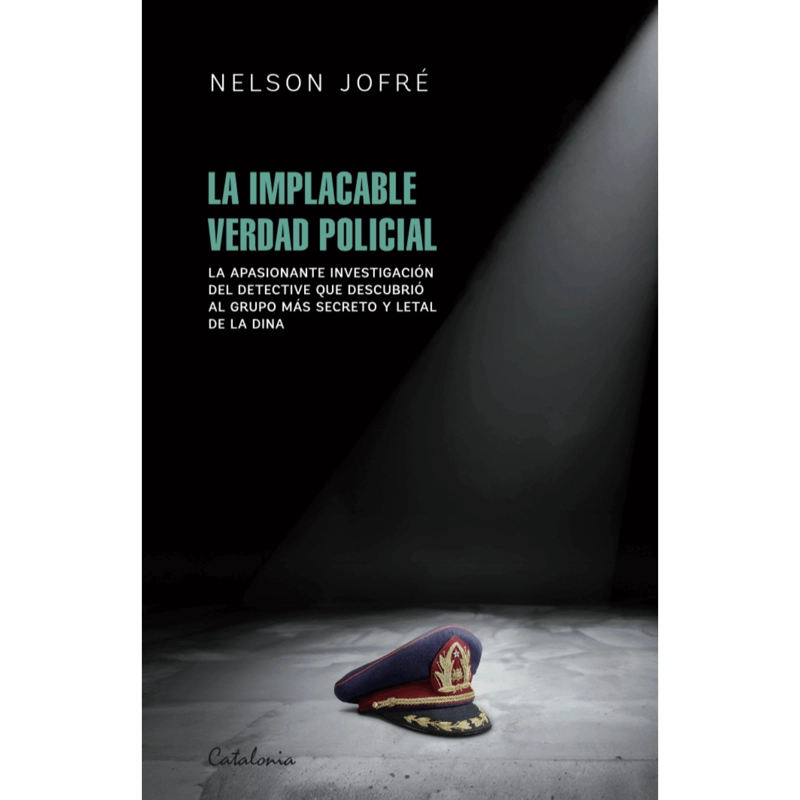 LIBRO IMPLACABLE VERDAD POLICIAL, LA - JOFRE, NELSON