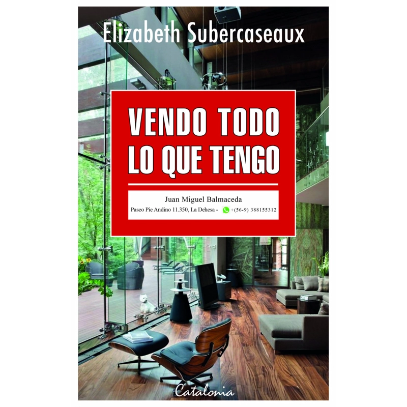 LIBRO VENDO TODO LO QUE TENGO - SUBERCASEAUX, ELIZABETH - 1