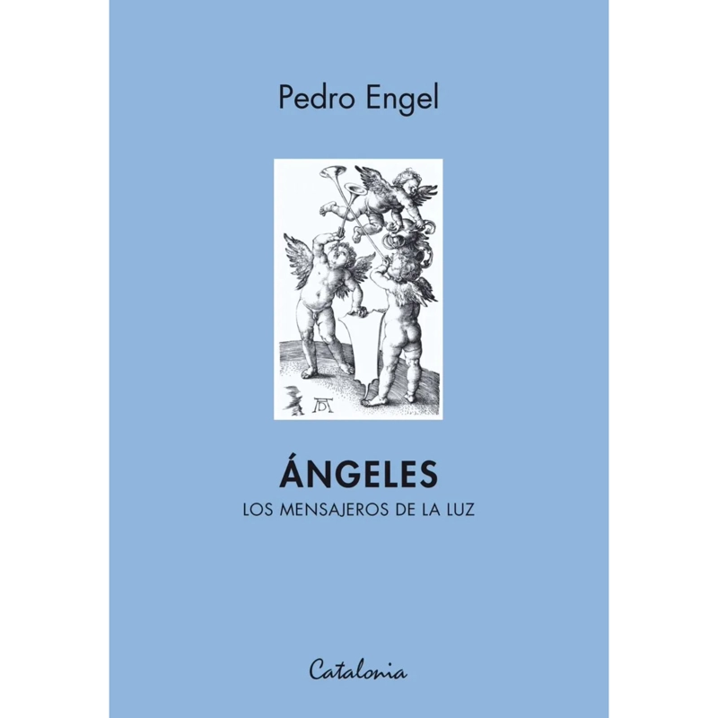 LIBRO ANGELES. LOS MENSAJEROS DE LA LUZ ENGEL, PEDRO