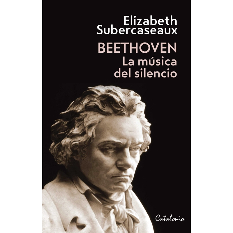 LIBRO DE HISTORIA Y HUMANIDADES BEETHOVEN. LA MUSICA DEL SILENCIO SUBERCASEAUX, ELIZABETH - 1