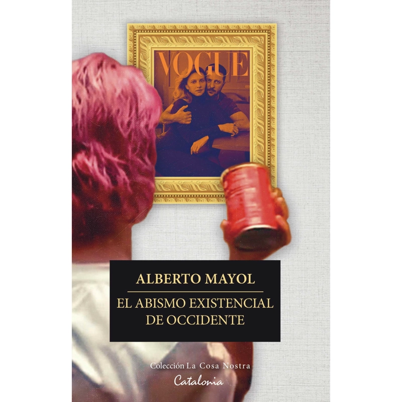 LIBRO EL ABISMO EXISTENCIAL DE OCCIDENTE - MAYOL, ALBERTO - 1