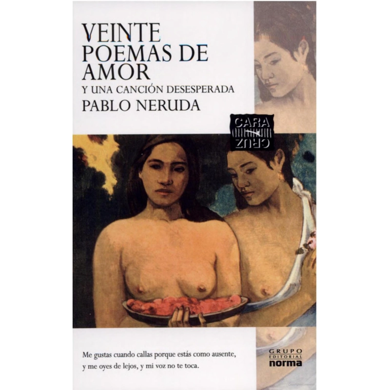 LIBRO VEINTE POEMAS DE AMOR Y UNA CANCIÓN DESESPERADA - NERUDA, PABLO - 1
