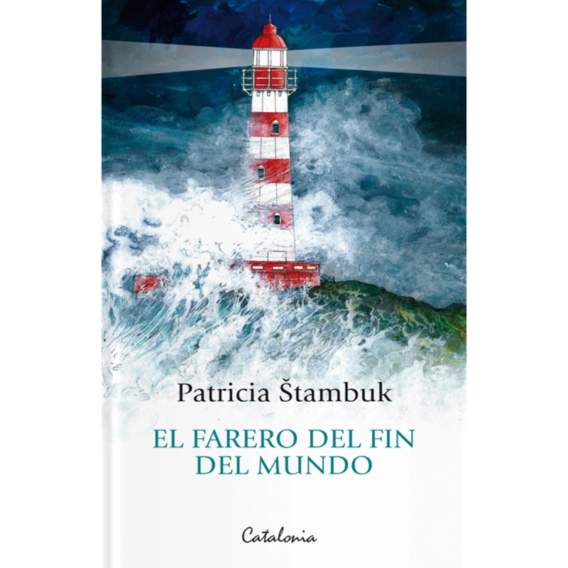 LIBRO DE HISTORIA Y HUMANIDADES FARERO DEL FIN DEL MUNDO, EL STAMBUK, PATRICIA