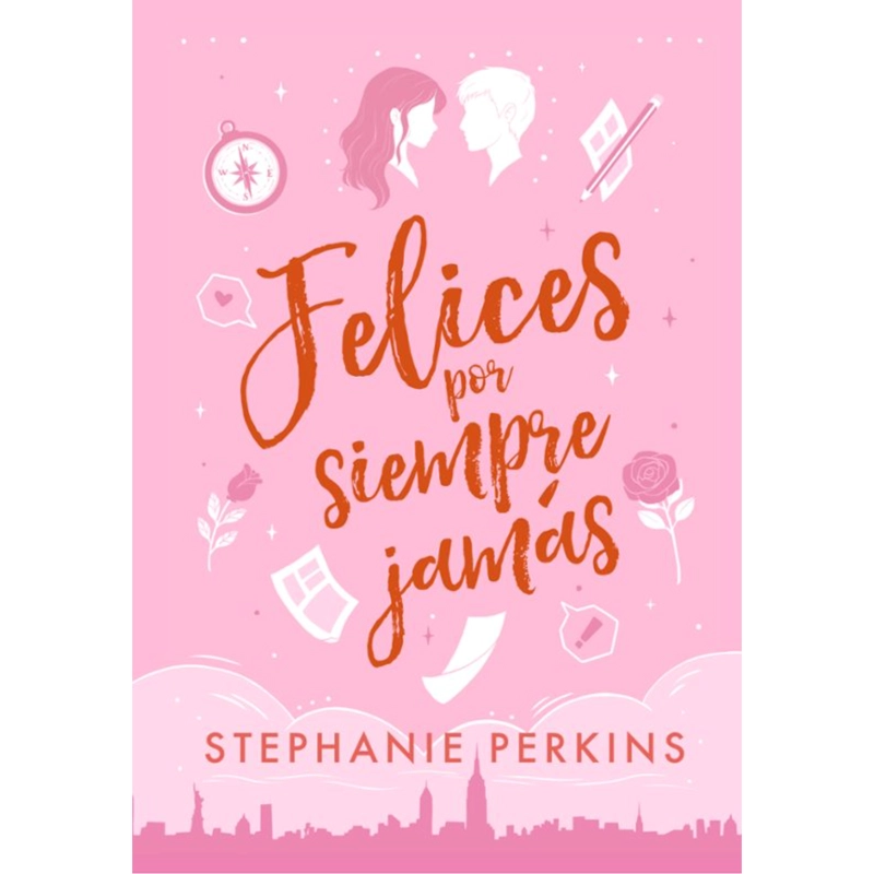 NOVELA JUVENIL FELICES POR SIEMPRE JAMAS PERKINS, STEPHANIE - 1