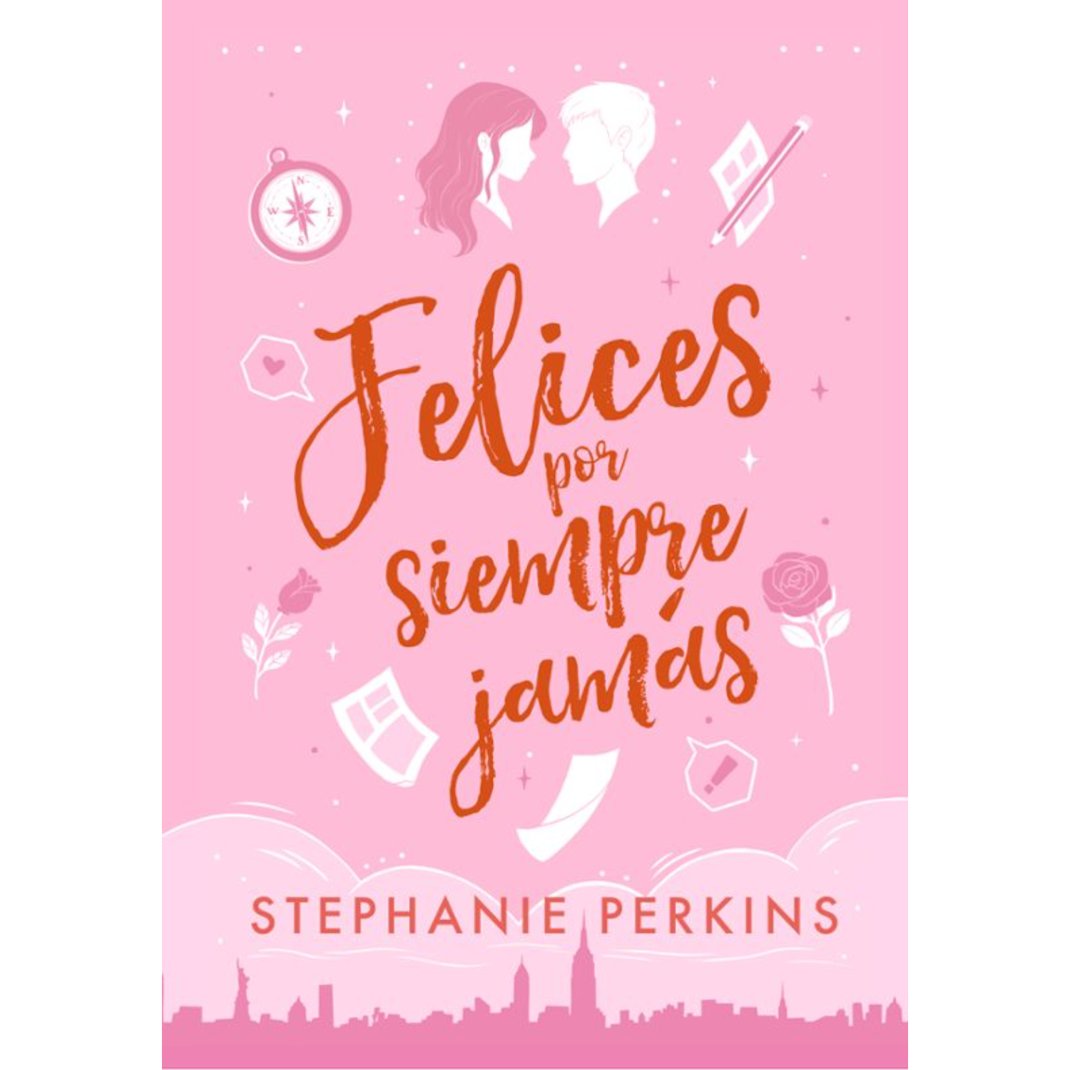 NOVELA JUVENIL FELICES POR SIEMPRE JAMAS PERKINS, STEPHANIE - 1