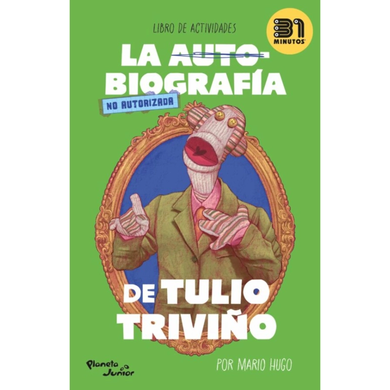 LIBRO LA AUTOBIOGRAFÍA NO AUTORIZADA DE TULIO TRIVIÑO - 31 MINUTOS - 1