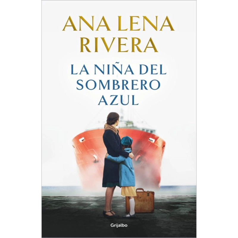 LIBRO LA NIÑA DEL SOMBRERO AZUL LENA RIVERA, ANA - 1