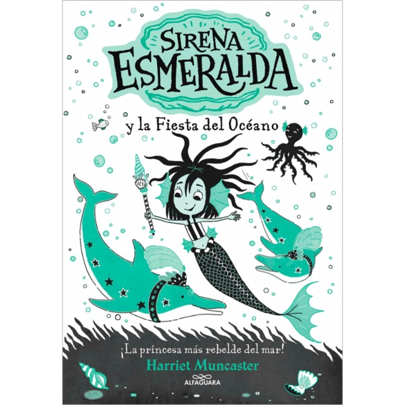 LIBRO SIRENA ESMERALDA Y LA FIESTA DEL OCEANO MUNCASTER, HARRIET - 1