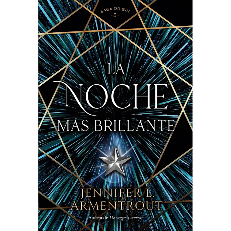 LIBRO NOCHE MÁS BRILLANTE, LA ORIGIN #3 ARMENTROUT, JENNIFER - 1