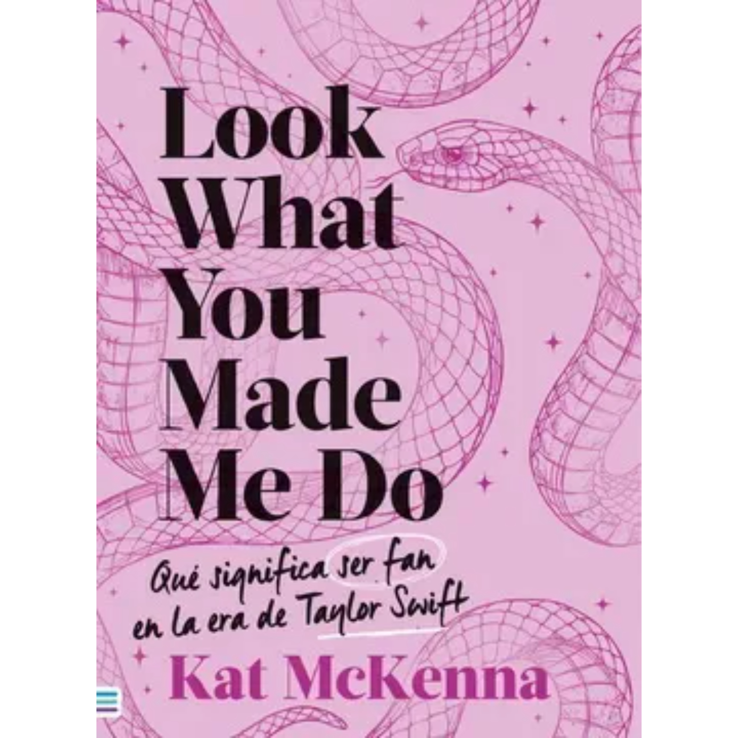 LIBRO LOOK WHAT YOU MADE ME DO (ROSADO) (CHI) KAT MCKENNE - 1