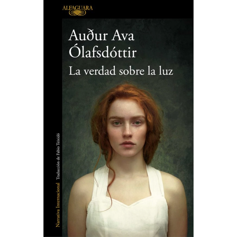 LIBRO LA VERDAD SOBRE LA LUZ ÓLAFSDÓTTIR, AUDUR AVA - 1