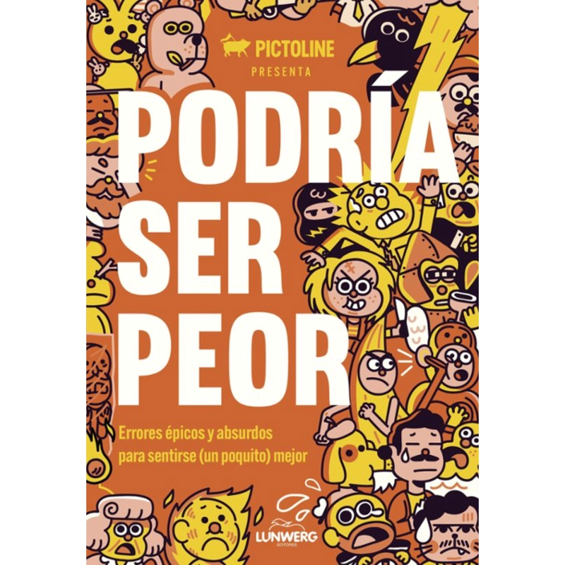 NOVELA JUVENIL PODRIA SER PEOR PICTOLINE