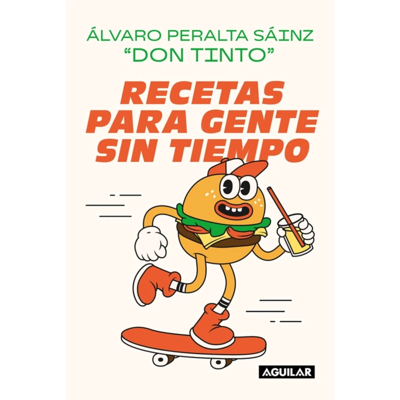 LIBRO RECETAS PARA GENTE SIN TIEMPO - PERALTA (DON TINTO), ÁLVARO - 1