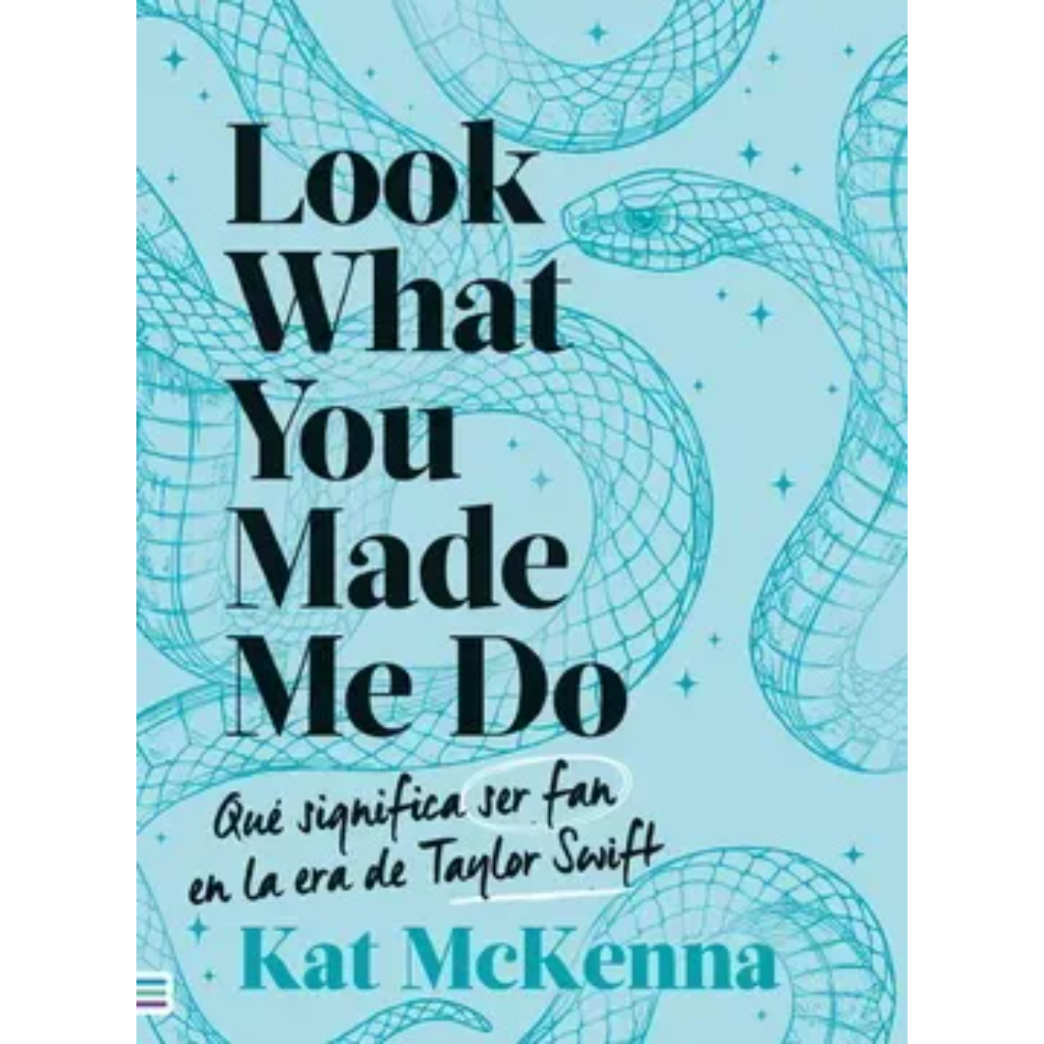 LIBRO LOOK WHAT YOU MADE ME DO (CELESTE) (CHI) KAT MCKENNE - 1