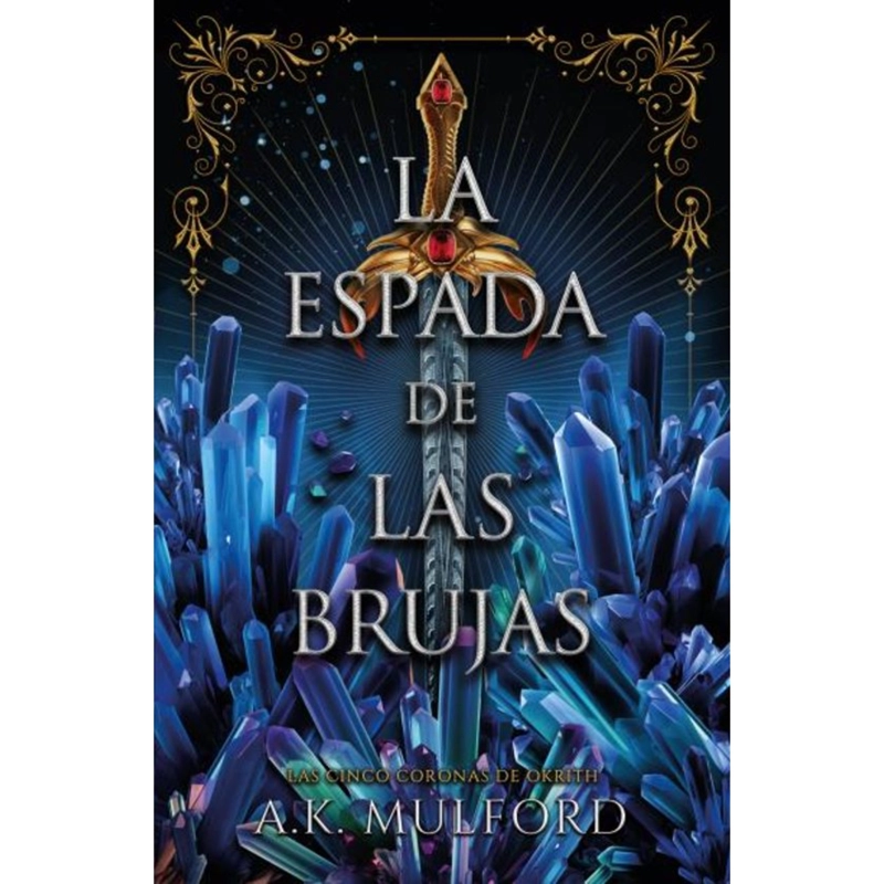LIBRO ESPADA DE LAS BRUJAS, LA MULFORD, A.K - 1