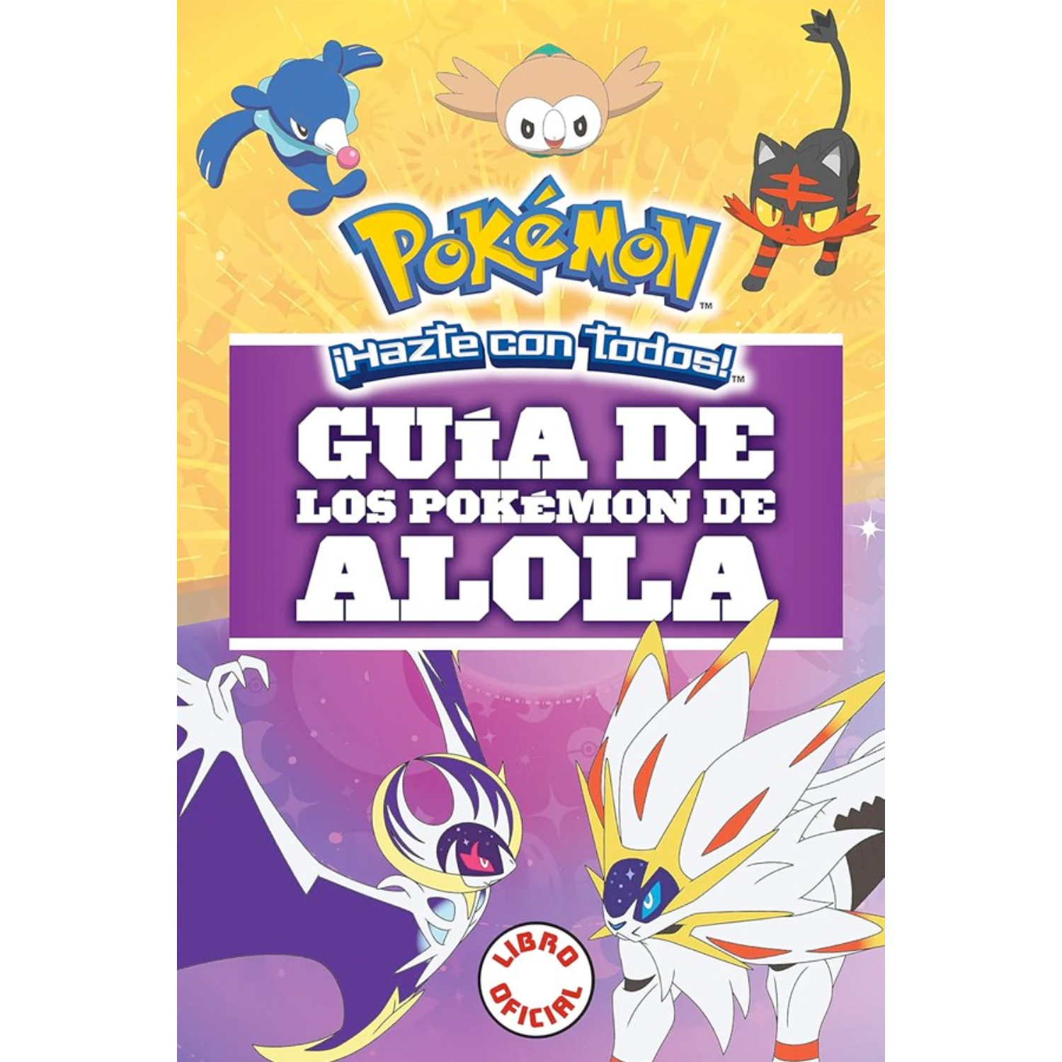 LIBRO GUIA DE LOS POKEMON DE ALOLA - THE POKÉMON COMPANY - 1