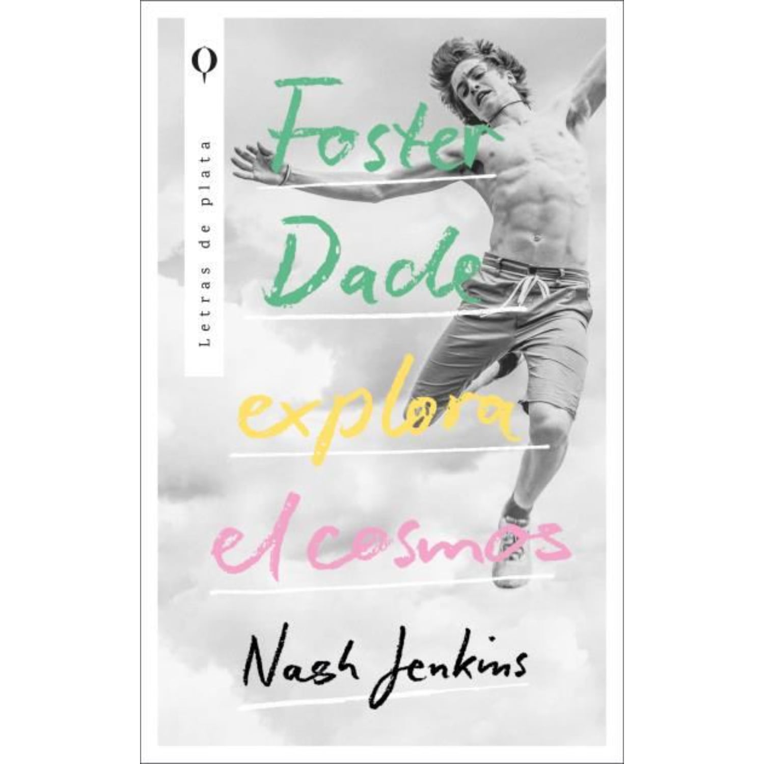LIBRO FOSTER DADE EXPLORA EL COSMOS JENKINS, NASH - 1
