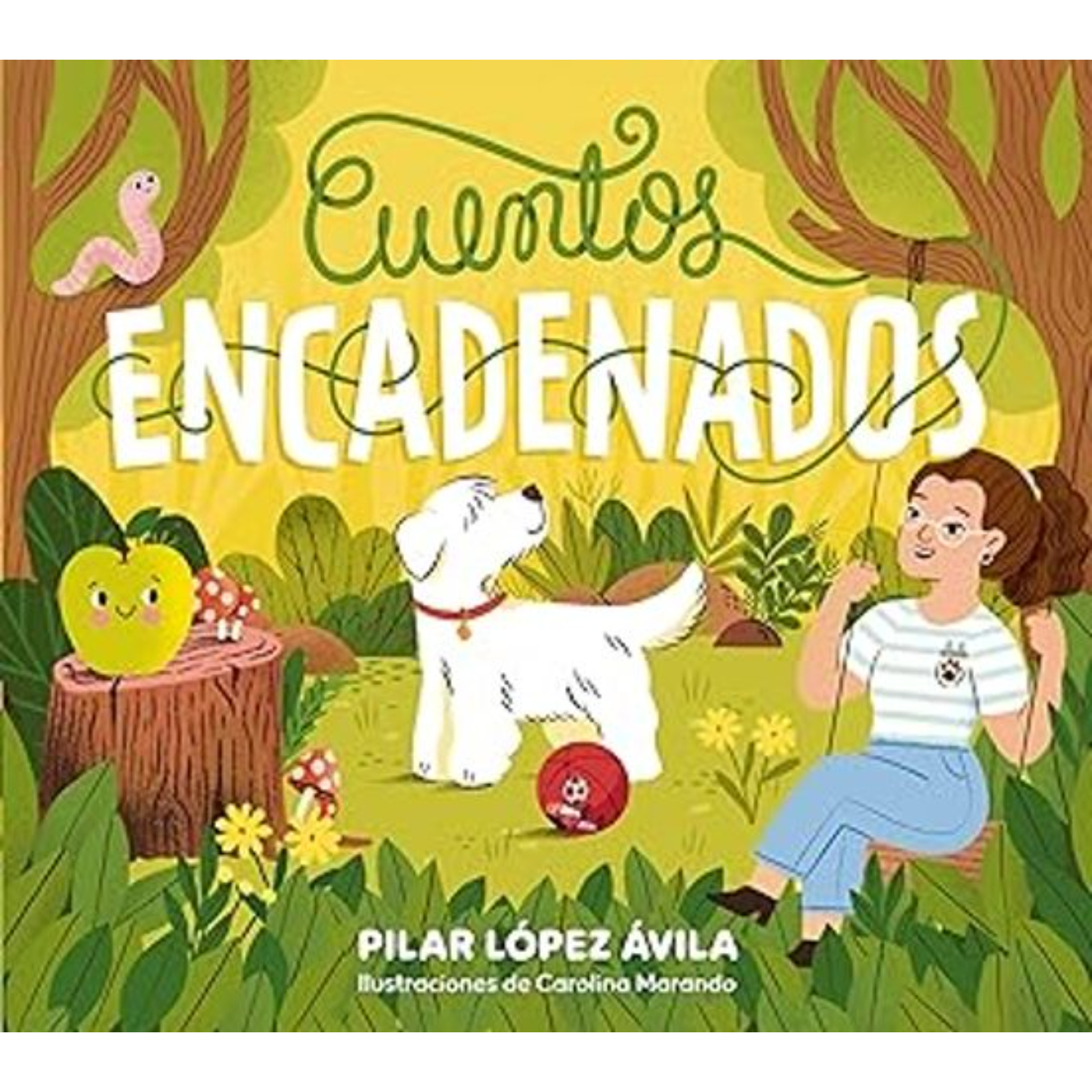 LIBRO CUENTOS ENCADENADOS - LÓPEZ ÁVILA, PILAR - 1
