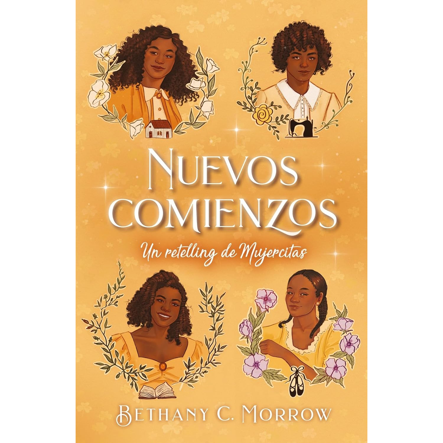NOVELA JUVENIL NUEVOS COMIENZOS UN RETELLING DE MUJERCITAS MORROW, BETHANY C - 1