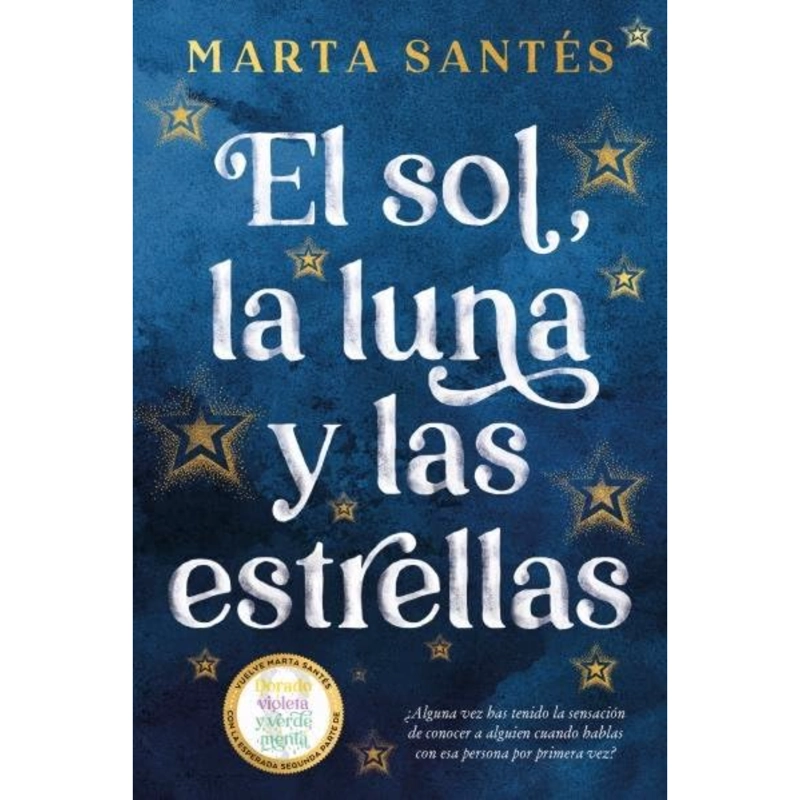 LIBRO EL SOL, LA LUNA Y LAS ESTRELLAS SANTÉS, MARTA - 1