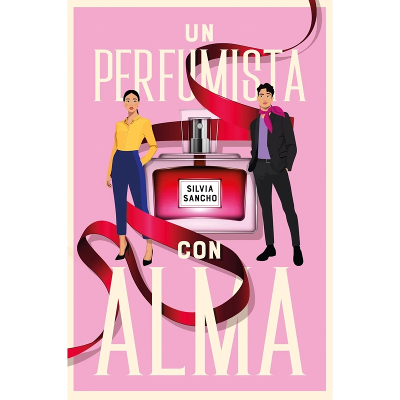 LIBRO UN PERFUMISTA CON ALMA SANCHO, SILVIA - 1