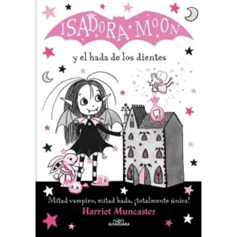 LIBRO ISADORA MOON 10. Y EL HADA DE LOS DIENTE - MUNCASTER, HARRIET - 1