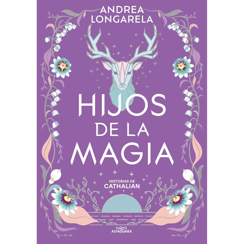 LIBRO HISTORIAS DE CATHALIAN II: HIJOS DE LA MAGIA LONGARELLA, ANDREA - 1