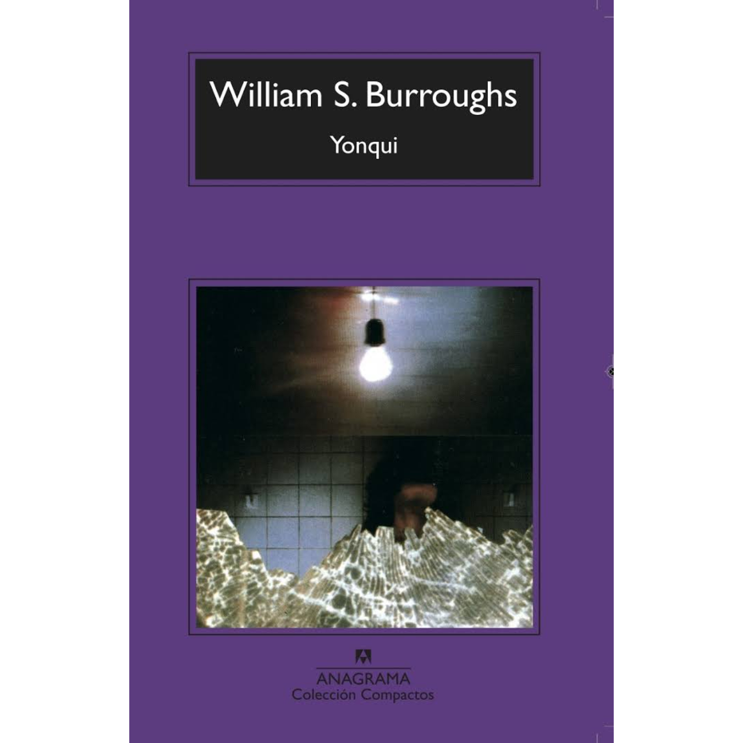 LIBRO YONQUI BURROUGHS, WILLIAM S. - 1