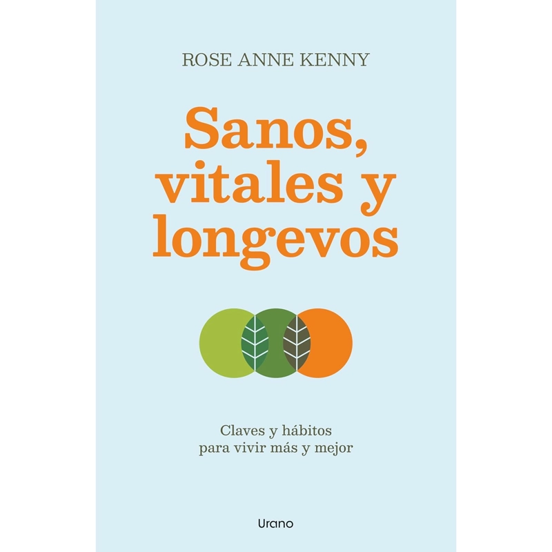 LIBRO SANOS, VITALES Y LONGEVOS KENNY, ROSE ANN - 1