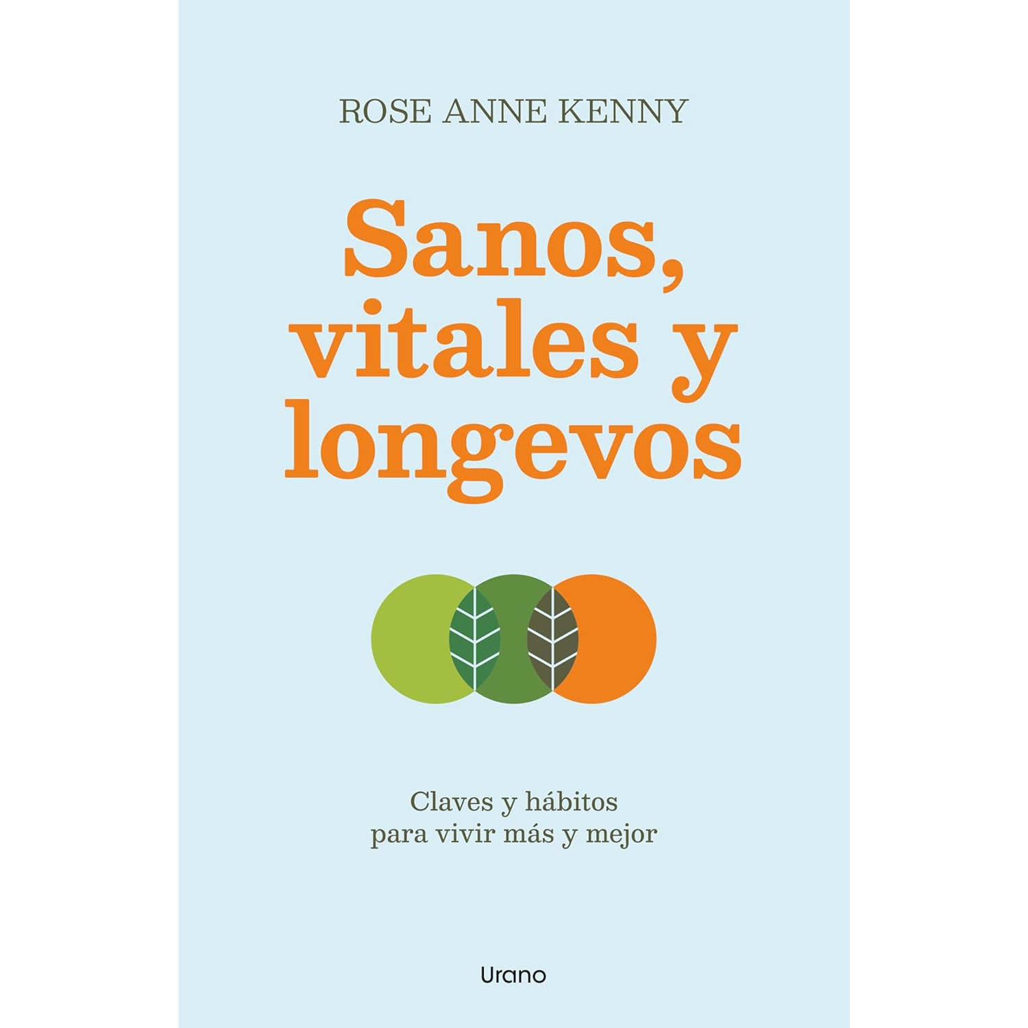 LIBRO SANOS, VITALES Y LONGEVOS KENNY, ROSE ANN - 1