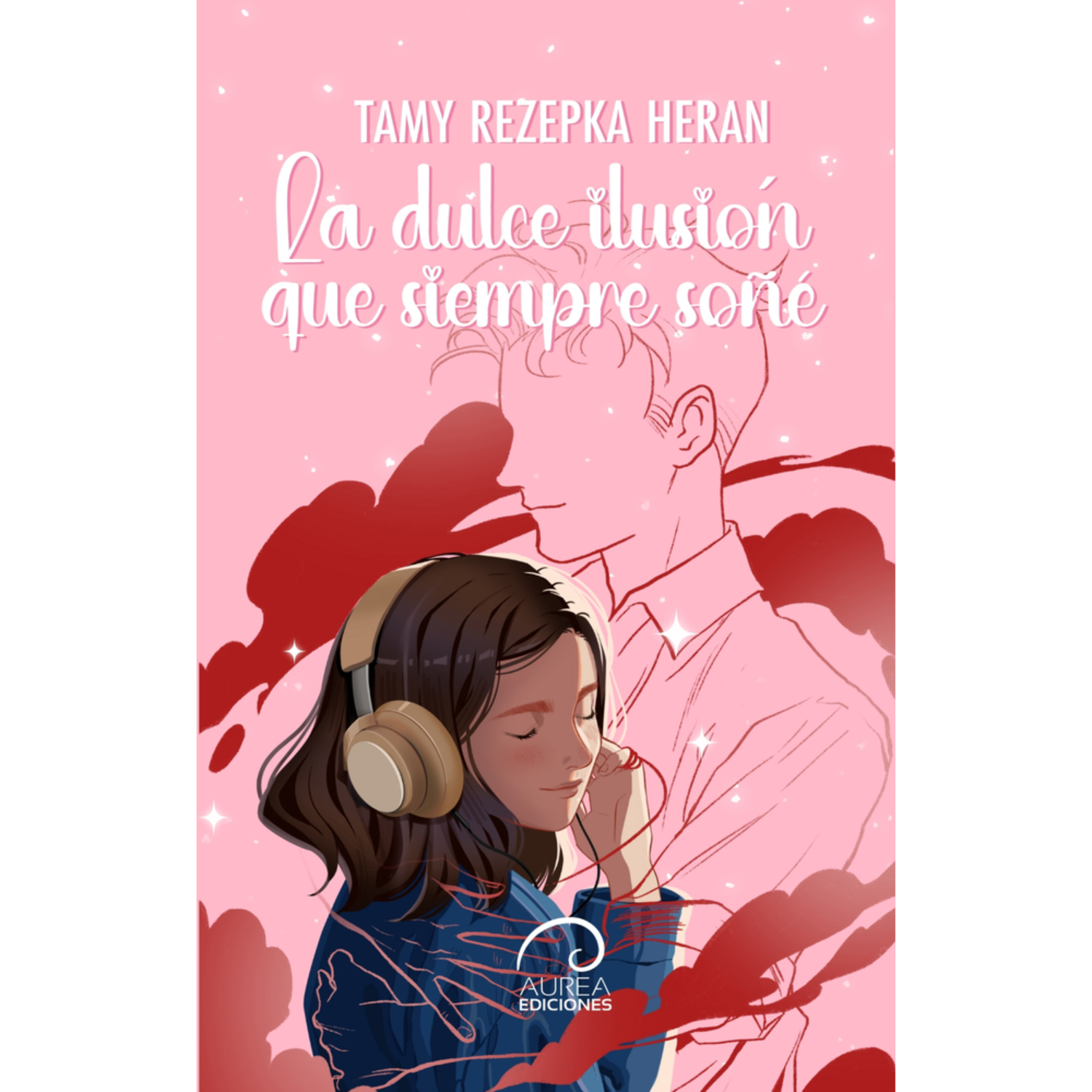 LIBRO LA DULCE ILUSIÓN QUE SIEMPRE SOÑE REZEPKA, TAMY - 1