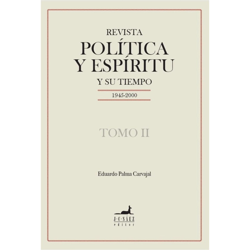 LIBRO REVISTA POLITICA Y ESPIRITU Y SU TIEMPO TOMOS II PALMA, EDUARDO - 1