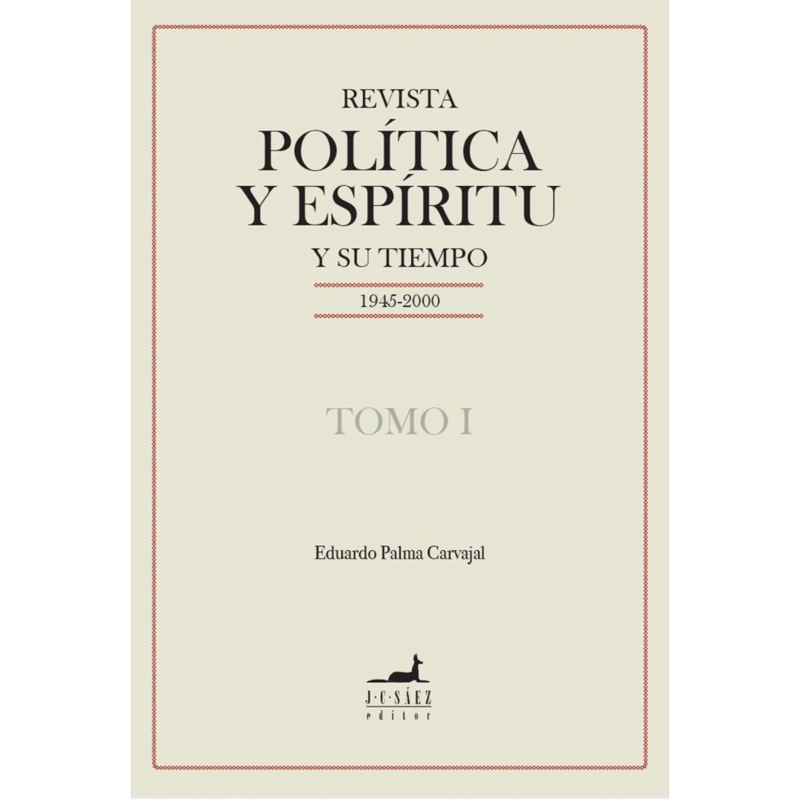 REVISTA POLITICA Y ESPIRITU Y SU TIEMPO ( TOMOS I ) - 1