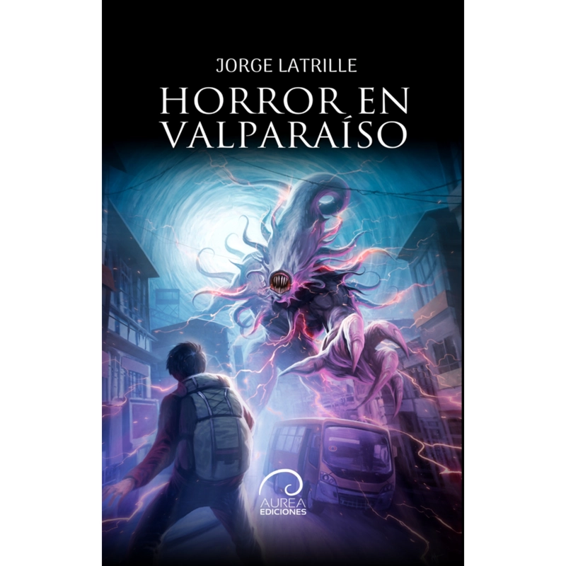 LIBRO HORROR EN VALPARAÍSO LATRILLE, JORGE - 1