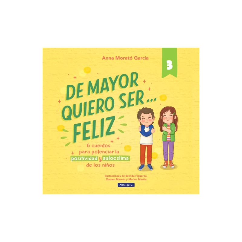 LIBRO DE MAYOR QUIERO SER... FELIZ 3 - MORATO GARCIA, ANNA - 1