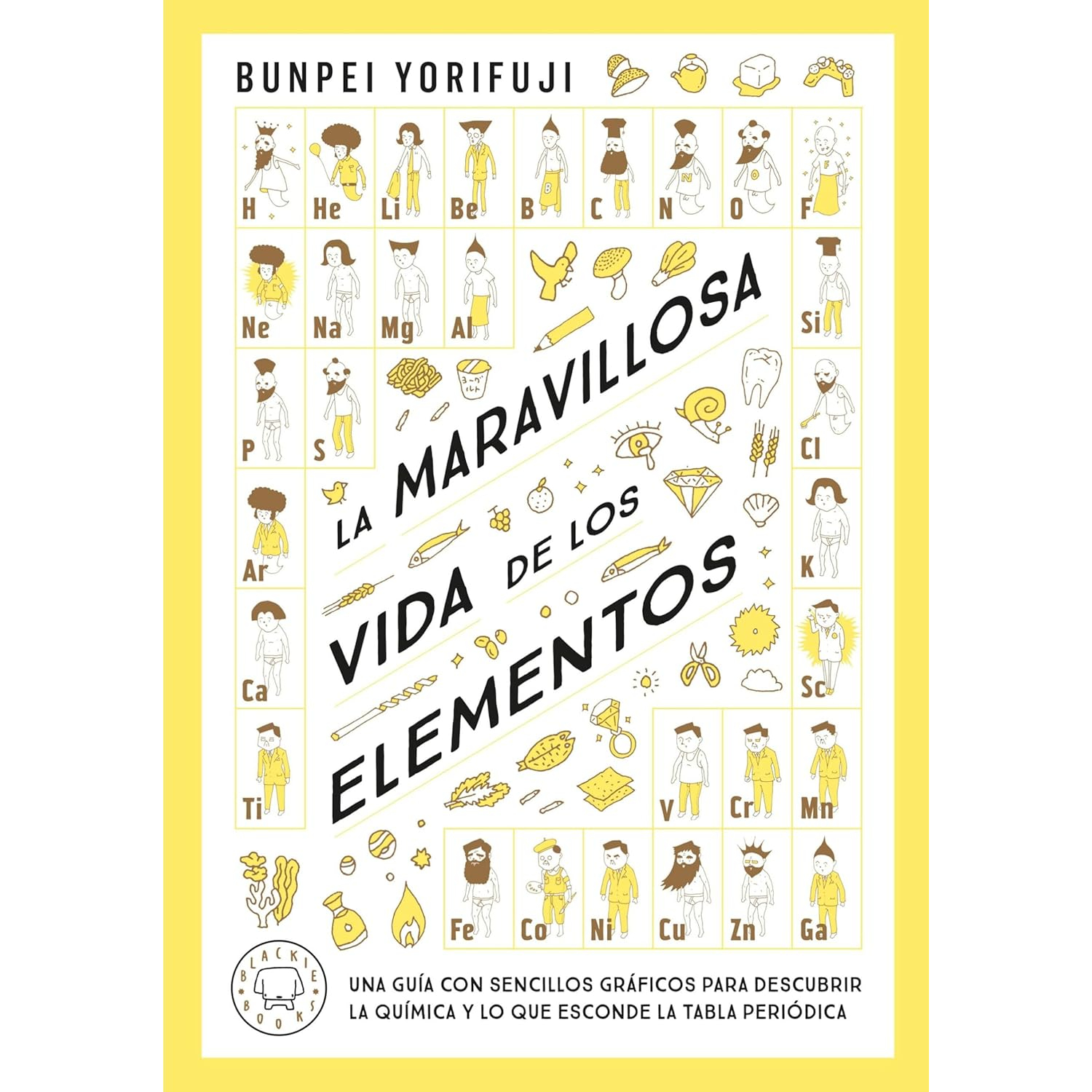 LIBRO DE CUENTOS LA MARAVILLOSA VIDA DE LOS ELEMENTOS YORIFUJI, BUNPEI - 1