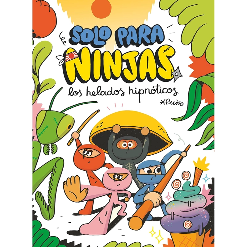 SOLO PARA NINJAS 2: LOS HELADOS HIPNOTICOS - 1