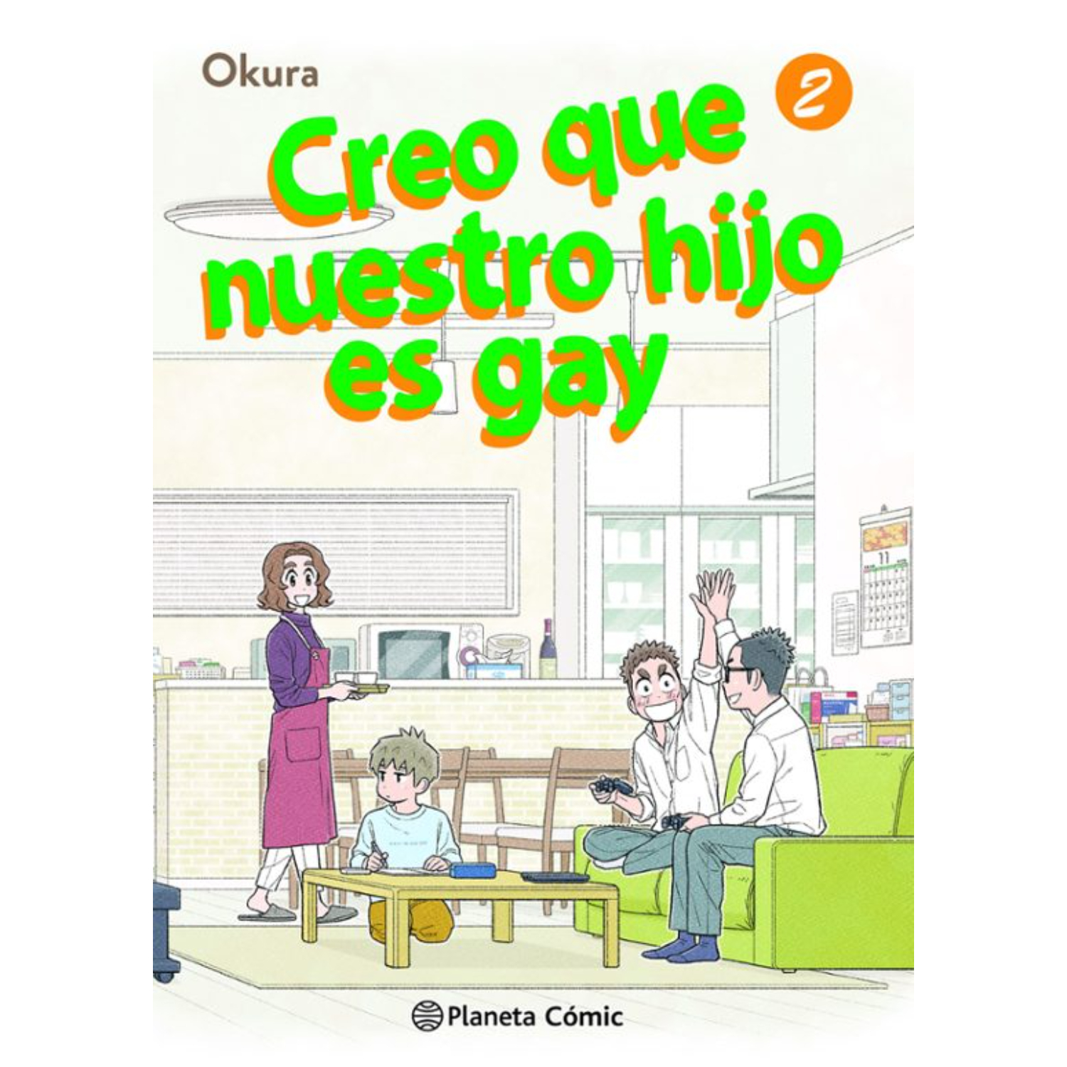 CÓMIC CREO QUE NUESTRO HIJO ES G A Y Nº 02 OKURA - 1