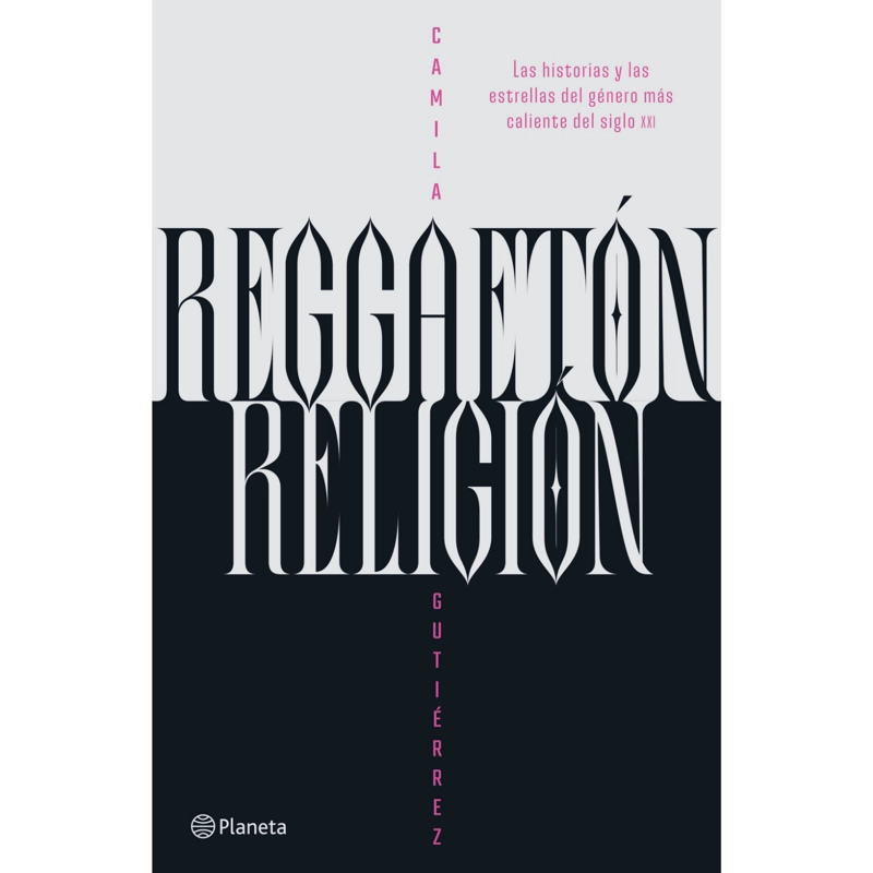 LIBRO REGGAETÓN RELIGIÓN GUTIERREZ, CAMILA - 1