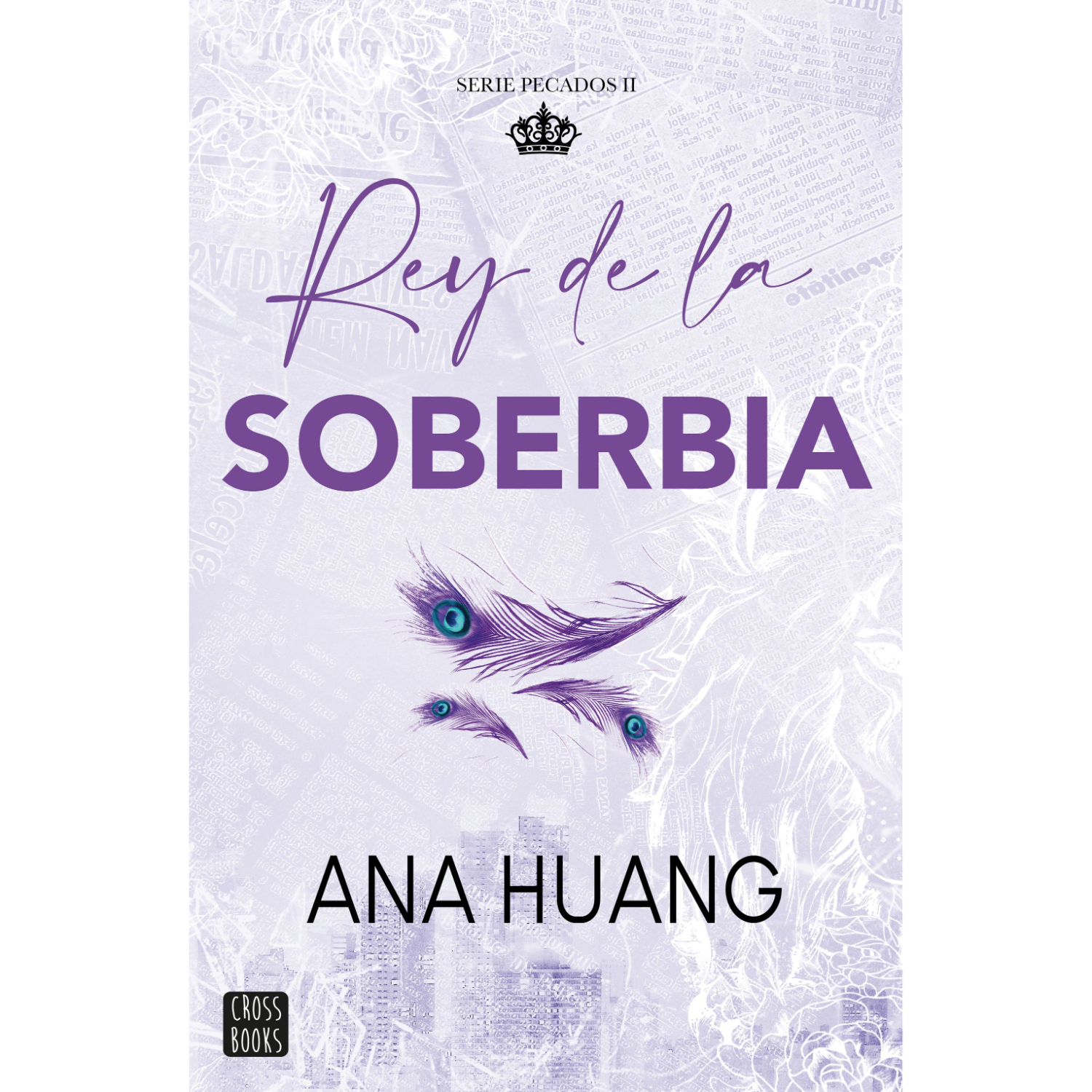 LIBRO PECADOS 2. REY DE LA SOBERBIA HUANG, ANA - 1