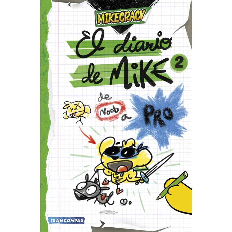EL DIARIO DE MIKE 2. DE NOOB A PRO