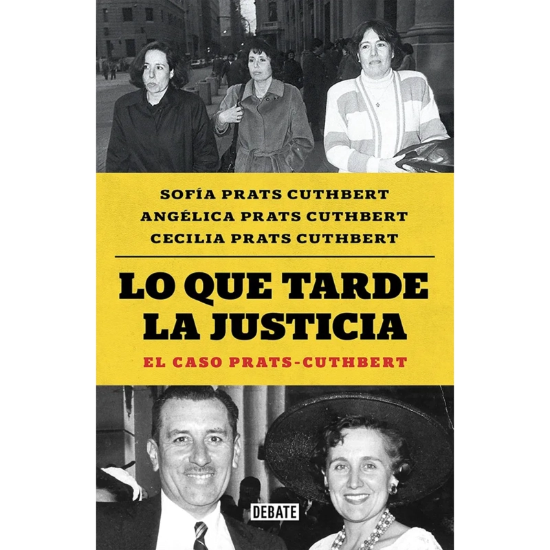 LIBRO LO QUE TARDE LA JUSTICIA PRATS CUTHBERT, SOFÍA - 1