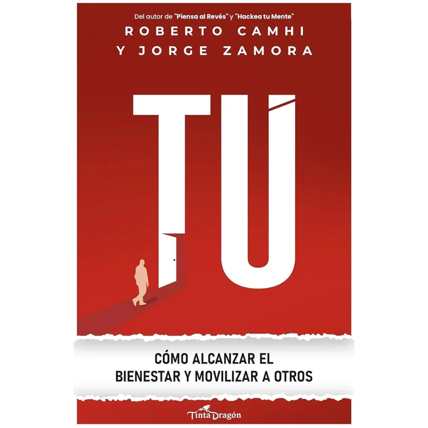 TU: COMO ALCANZAR EL BIENESTAR Y MOVILIZAR A OTROS - 1