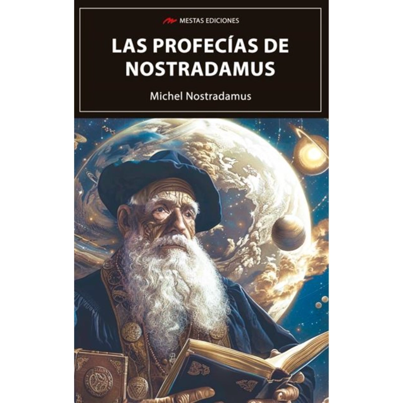 LAS PROFECIAS DE NOSTRADAMUS - 1
