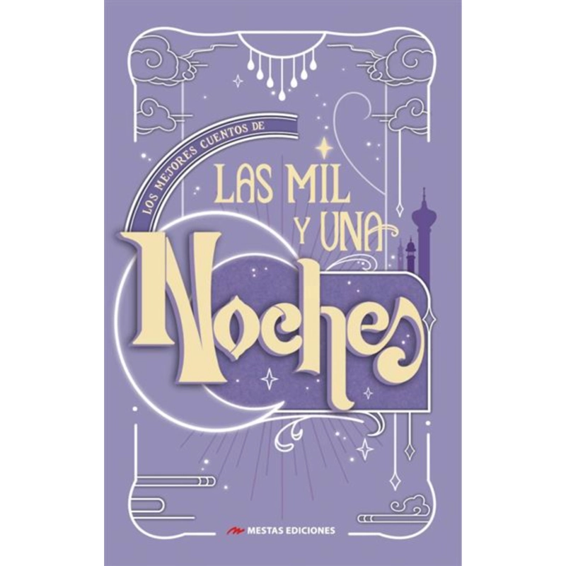 LOS MEJORES CUENTOS DE LAS MIL Y UNA NOCHES - 1